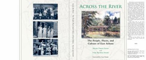 Across the River: The People, Places, and Culture of East Athens 0578446448 Book Cover