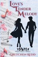Love's Tender Melody : Book One of the IN7 Series 1628283378 Book Cover