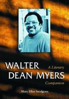 Walter Dean Myers: A Literary Companion (McFarland Literary Companion) 0786424567 Book Cover