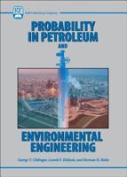 Probability in Petroleum And Environmmental Engineering 0976511304 Book Cover