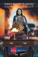 When Faith Wavers: Learning to Lean on God 1638740100 Book Cover