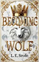 Becoming Wolf B0DXC8K2WY Book Cover