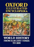 Oxford Illustrated Encyclopedia: Volume 3: World History from Earliest Times to 1800 (Oxford Illustrated Encyclopedia, Vol 3) 0198691351 Book Cover