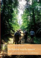 Schritte nach innen: Texte und Gedanken für Wallfahrten 3833442107 Book Cover