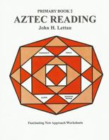 Aztec Reading Book Two 1480229997 Book Cover