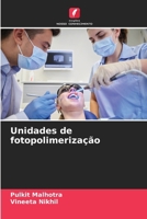Unidades de fotopolimerização 6209621511 Book Cover