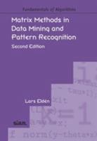 Matrix Methods in Data Mining and Pattern Recognition 0898716268 Book Cover