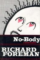 No-body: A Novel in Parts 0879516216 Book Cover