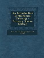 An Introduction to Mechanical Drawing 1363900463 Book Cover