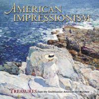 American Impressionism: Treasures from the Smithsonian American Art Museum 0823001903 Book Cover