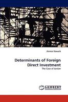 Determinants of Foreign Direct Investment: The Case of Jordan 3838347633 Book Cover