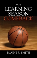 The Learning Season - Comeback 1977223761 Book Cover