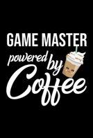 Game Master Powered by Coffee: Christmas Gift for Game Master Funny Game Master Journal Best 2019 Christmas Present Lined Journal 6x9inch 120 pages 1701845555 Book Cover