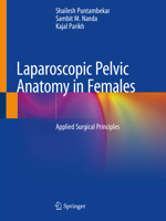 Laparoscopic Pelvic Anatomy in Females: Applied Surgical Principles 9811386528 Book Cover