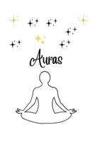 Auras: "Exploring the Human Aura: Connecting to Your Own and Others' Energy Fields" B0BYRNM7FG Book Cover