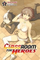 Classroom for Heroes, Vol. 7 B0H5C664Y7 Book Cover