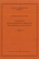 Colophons de Manuscrits Occidentaux Des Origines Au Xvie Siecle, Tome I: Tome 1 Colophons Signes A-D 3402135906 Book Cover