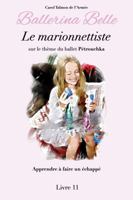 Le Marionnettiste : Ballerina Belle - la Collection 0578805871 Book Cover