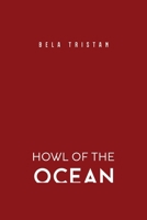 Howl of the Ocean 1804398411 Book Cover