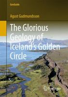 The Glorious Geology of Iceland's Golden Circle 3319551515 Book Cover