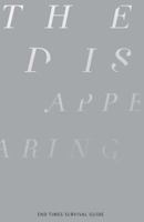 The Disappearing: End Times Survival Guide 1514106795 Book Cover