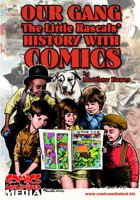 Our Gang The Little Rascals History With Comics 0999328042 Book Cover