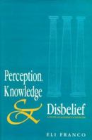 Perception, Knowledge and Disbelief: (A Study of Jayarasi's Sceptism) 8120811194 Book Cover