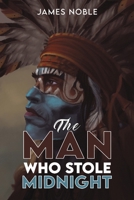 The Man who Stole Midnight B0CPZWJNPT Book Cover