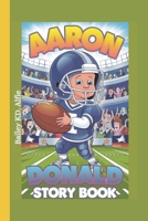 Aaron Donald Story Book: The kid Who Never Quit B0DRK48Q24 Book Cover