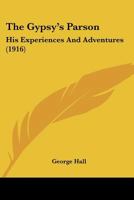 The gypsy's parson: his experiences and adventures 9356375364 Book Cover