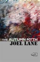 The Autumn Myth 1906570167 Book Cover