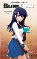 Blind Spot: Une Malvoyante a Tokyo 236750007X Book Cover