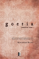 Goetia: Petite Cl� du Roi Salomon - Clavicula Salomonis Regis (Lemegeton livre I) 2898060356 Book Cover
