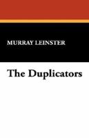 The Duplicators 1434486966 Book Cover