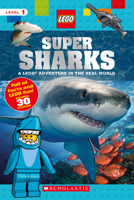 Super Sharks (LEGO Nonfiction): A LEGO Adventure in the Real World 1338261932 Book Cover