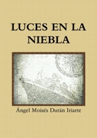 Luces en la niebla 1326533924 Book Cover