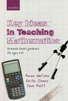 Key Ideas in Teaching Mathematics: Research-Based Guidance for Ages 9-19 0199665516 Book Cover