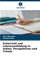 Unterricht und Lehrerausbildung in Indien: Perspektiven und Trends (German Edition) 6209635717 Book Cover