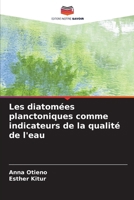 Les diatomées planctoniques comme indicateurs de la qualité de l'eau (French Edition) 6208342155 Book Cover