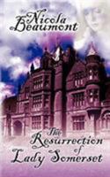 The Resurrection of Lady Somerset 1601540663 Book Cover