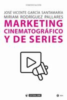 Marketing cinematográfico y de series 8491809775 Book Cover