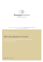 M&A unter geänderten Vorzeichen: 26. Zürcher Konferenz Mergers & Acquisitions - Tagungsband 2023 (German Edition) 3038056898 Book Cover