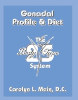 Gonadal Profile and Diet B08H5DD75D Book Cover
