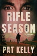 Rifle Season: A Thriller (Mace Winters Series) 1668098210 Book Cover