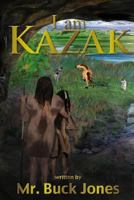 I Am Kazak 1329193067 Book Cover