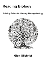 Reading Biology: Building Scientific Literacy Through Biology B0DQPB3B7H Book Cover