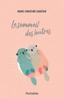 Le sommeil des loutres 2897819839 Book Cover