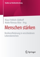 Menschen St?rken : Resilienzf?rderung in Verschiedenen Lebensbereichen 3658322586 Book Cover