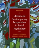 Classic and Contemporary Perspectives in Social Psychology: A Reader 0199733996 Book Cover