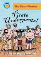 Pirate Underpants! 0750264926 Book Cover